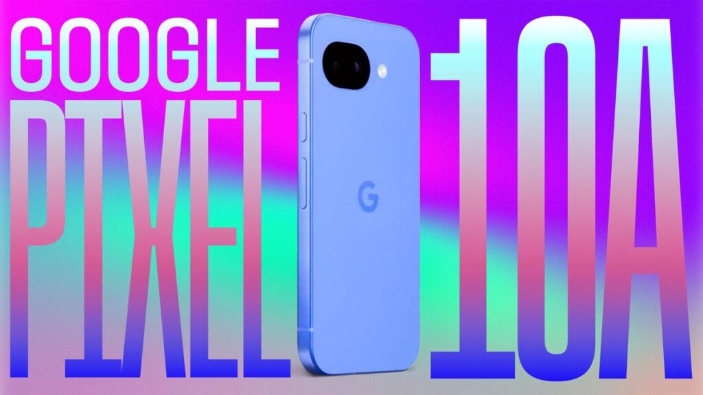 Google Pixel 10A Leaks: New Colors and Price Info Revealed
