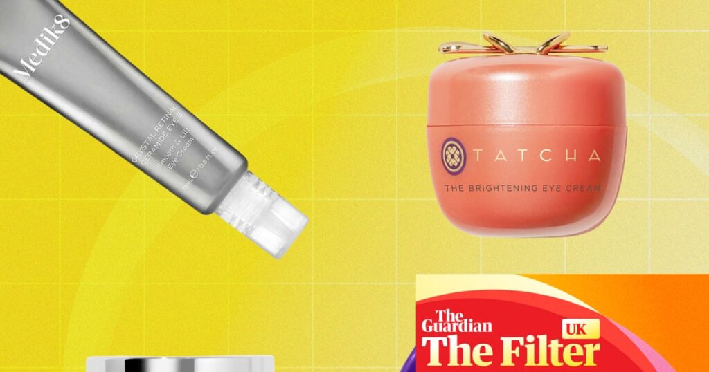 The best eye creams in the UK to banish bags, puffiness and fine lines – tested | Skincare