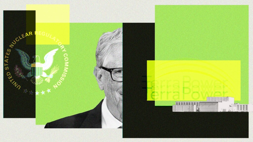 Bill Gates-Backed Nuclear Startup Just Won Approval for Its Next-Gen Reactor Bill Gates-Backed Nuclear Startup Just Won Approval for Its Next-Gen Reactor