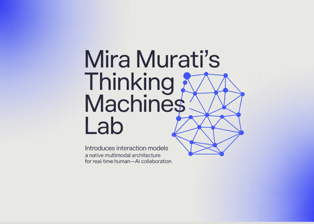 Mira Murati’s Thinking Machines Lab Introduces Interaction Models: A Native Multimodal Architecture for Real-Time Human-AI Collaboration Mira Murati's Thinking Machines Lab Introduces Interaction Models: A Native Multimodal Architecture for Real-Time Human-AI Collaboration