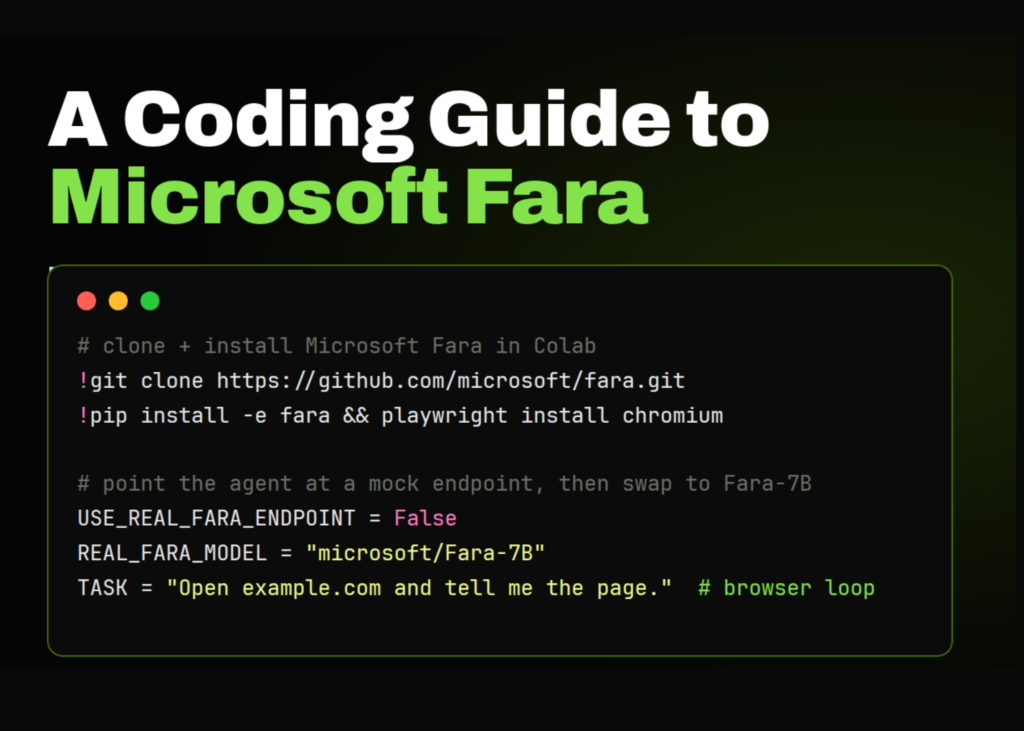 Microsoft Fara Tutorial: Run a Browser-Use Agent in Google Colab with a Mock OpenAI-Compatible Endpoint Microsoft Fara Tutorial: Run a Browser-Use Agent in Google Colab with a Mock OpenAI-Compatible Endpoint